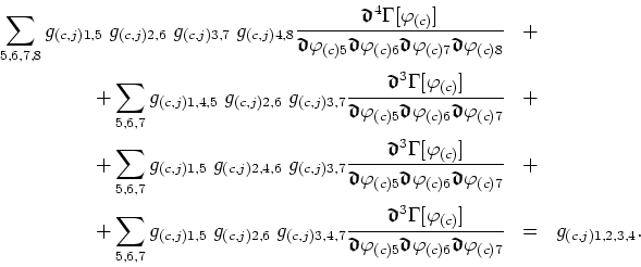 \begin{eqnarray*}
\sum_{5,6,7,8}g_{(c,j)1,5}\;g_{(c,j)2,6}\;g_{(c,j)3,7}\;g_{(c,...
...{\boldmath$\mathfrak{d}$}\varphi_{(c)7}} & = &
g_{(c,j)1,2,3,4}.
\end{eqnarray*}