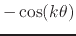 $-\cos(k\theta)$