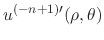 $u^{(-n+1)\prime}(\rho,\theta)$