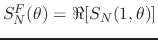 $S_{N}^{F}(\theta)=\Re[S_{N}(1,\theta)]$