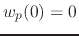 $w_{p}(0)=0$