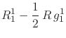 $\displaystyle R_{1}^{1}
-
\frac{1}{2}\,
R\,g_{1}^{1}$
