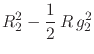$\displaystyle R_{2}^{2}
-
\frac{1}{2}\,
R\,g_{2}^{2}$