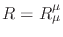 $R=R_{\mu}^{\mu}$