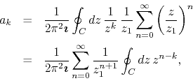 \begin{eqnarray*}
a_{k}
& = &
\frac{1}{2\pi^{2}\mbox{\boldmath$\imath$}}
\oi...
...m_{n=0}^{\infty}
\frac{1}{z_{1}^{n+1}}
\oint_{C}dz\,
z^{n-k},
\end{eqnarray*}