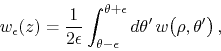 \begin{displaymath}
w_{\epsilon}(z)
=
\frac{1}{2\epsilon}
\int_{\theta-\epsilon}^{\theta+\epsilon}d\theta'\,
w\!\left(\rho,\theta'\right),
\end{displaymath}