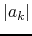 $\vert a_{k}\vert$