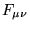 $F_{\mu \nu} $